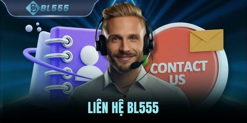 Liên Hệ BL555